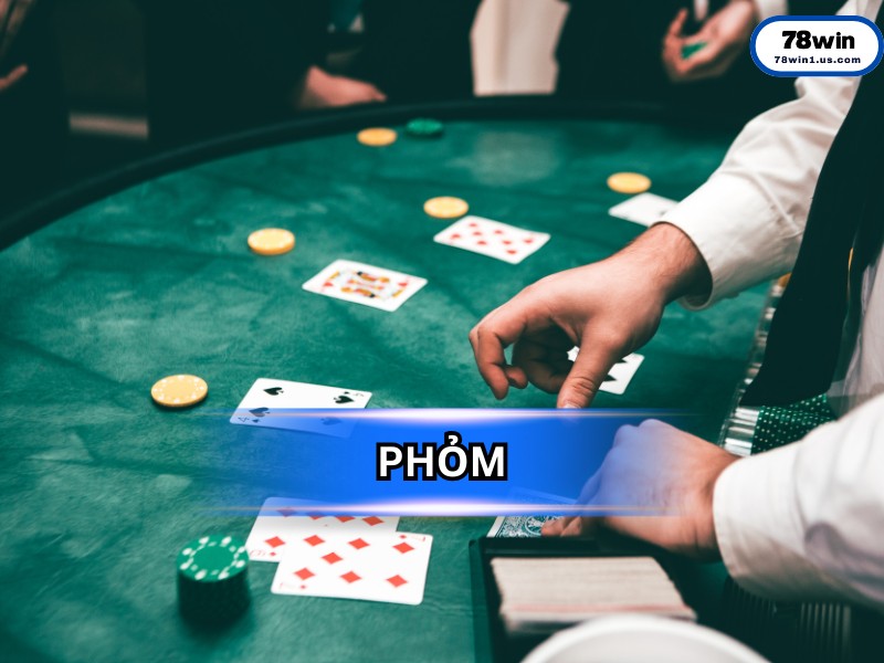 Phỏm (Tá Lả): Khám Phá Game Bài Đấu Trí Hấp Dẫn Bậc Nhất