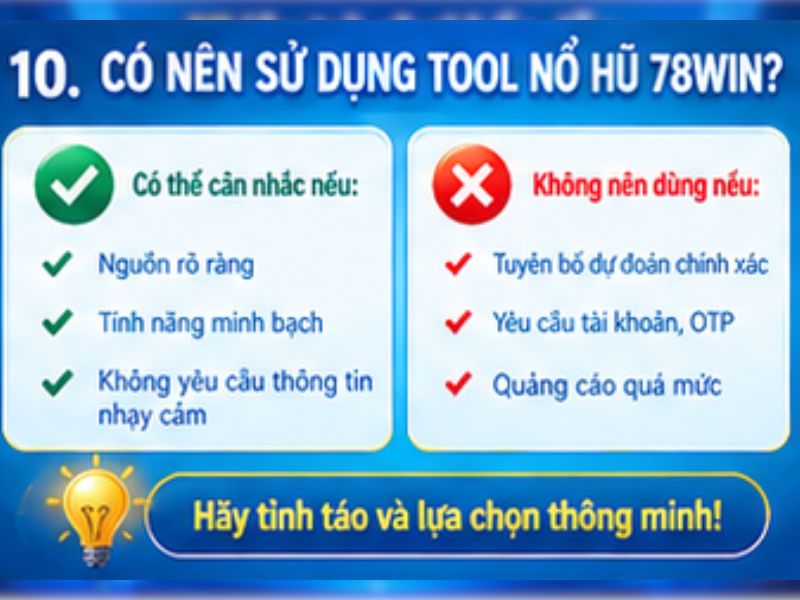 Có nên sử dụng tool nổ hũ 78WIN không