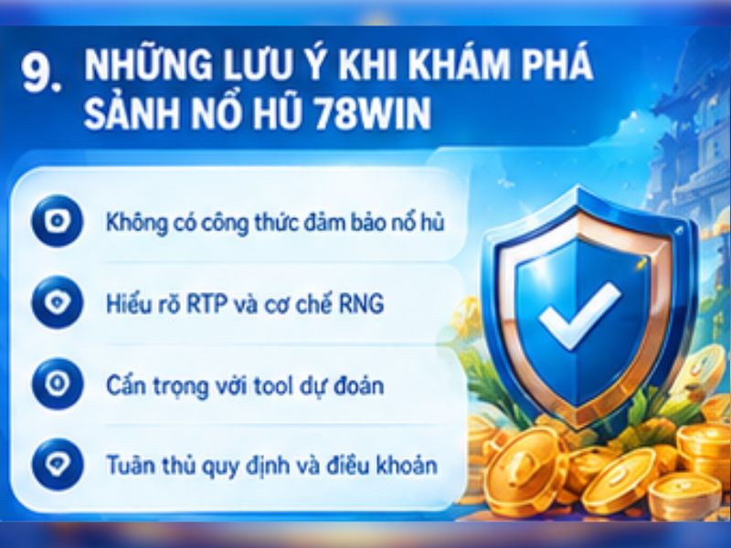 Những lưu ý khi khám phá sảnh Nổ Hũ 78WIN