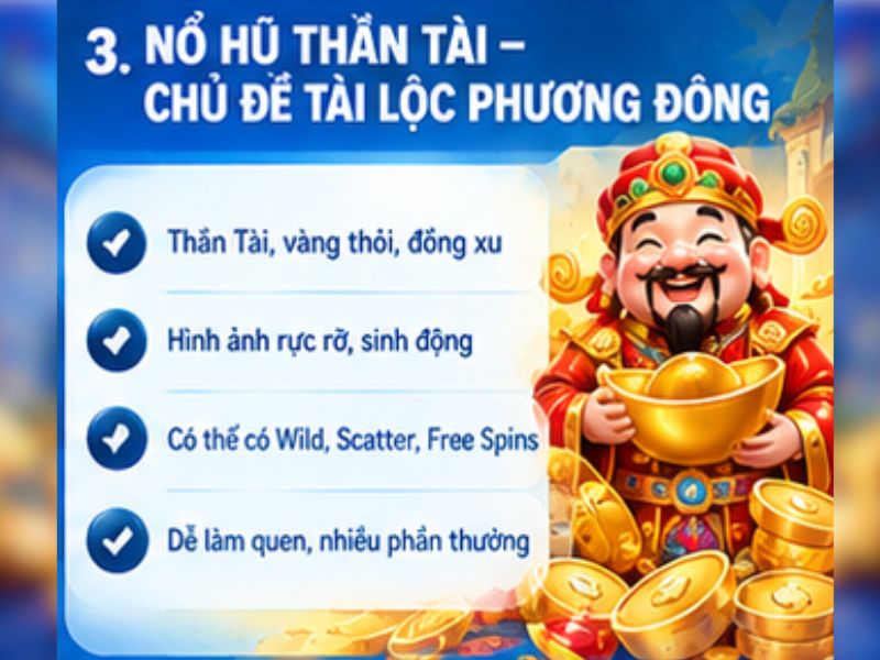 Nổ Hũ Thần Tài – Chủ đề tài lộc đậm chất Á Đông